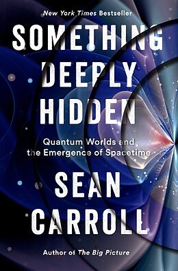 Livre Relié Something Deeply Hidden de Sean Carroll