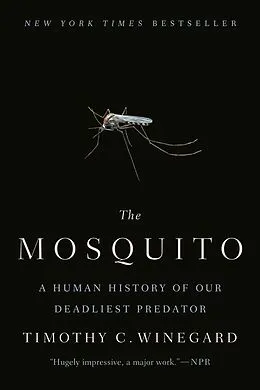 E-Book (epub) The Mosquito von Timothy C. Winegard
