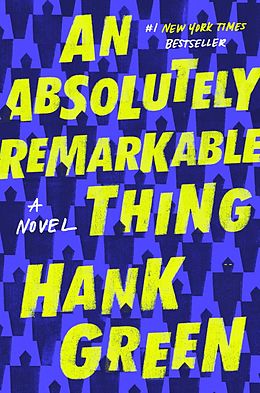 E-Book (epub) An Absolutely Remarkable Thing von Hank Green