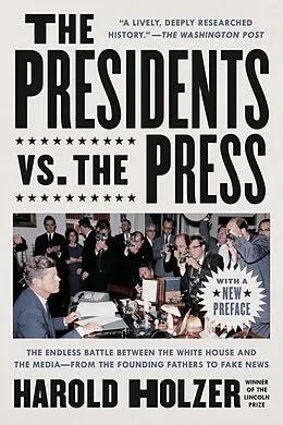 E-Book (epub) The Presidents vs. the Press von Harold Holzer