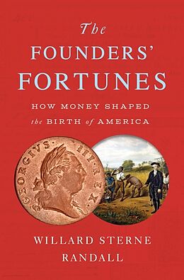 Livre Relié The Founders' Fortunes de Willard Sterne Randall