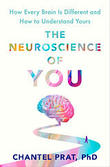 Livre Relié The Neuroscience of You de Chantel Prat