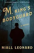 E-Book (epub) M, King's Bodyguard von Niall Leonard