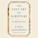 Audio CD (CD/SACD) The Lost Art of Scripture von Karen Armstrong, Karen Armstrong