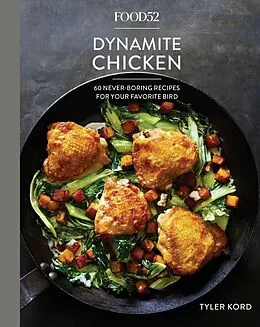 E-Book (epub) Food52 Dynamite Chicken von Tyler Kord