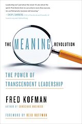 Livre Relié The Meaning Revolution de Fred Kofman, Reid Hoffman