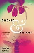 ePUB Orchid and the Wasp von Caoilinn Hughes