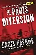 Kartonierter Einband The Paris Diversion von Chris Pavone