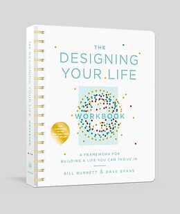 Tagebuch geb The Designing Your Life Workbook von Bill Burnett, Dave Evans