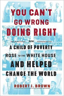 E-Book (epub) You Can't Go Wrong Doing Right von Robert J. Brown