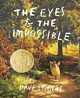 Livre Relié The Eyes and the Impossible de Dave Eggers