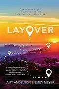 E-Book (epub) Layover von Amy Andelson, Emily Meyer