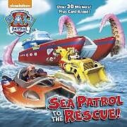 Couverture cartonnée Sea Patrol to the Rescue! (Paw Patrol) de Random House