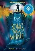 Kartonierter Einband Song for a Whale von Lynne Kelly