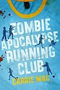 E-Book (epub) Zombie Apocalypse Running Club von Carrie Mac