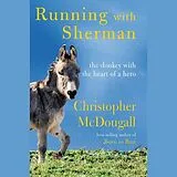 Audio CD (CD/SACD) Running with Sherman von Christopher McDougall, Christopher McDougall