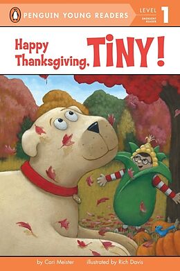 Kartonierter Einband Happy Thanksgiving, Tiny! von Cari Meister, Rich Davis