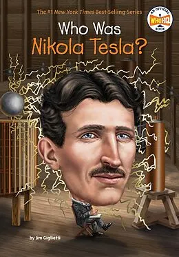 E-Book (epub) Who Was Nikola Tesla? von Jim Gigliotti, Who Hq