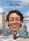 E-Book (epub) Who Was Harvey Milk? von Corinne A. Grinapol, Who Hq