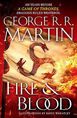Fester Einband Fire & Blood von George R. R. Martin, Doug Wheatley