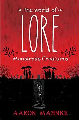 E-Book (epub) The World of Lore: Monstrous Creatures von Aaron Mahnke