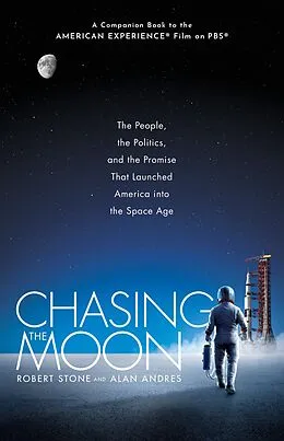 E-Book (epub) Chasing the Moon von Robert Stone, Alan Andres