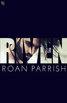 E-Book (epub) Riven von Roan Parrish