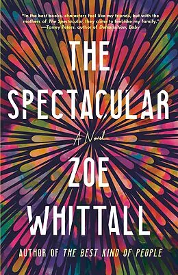 E-Book (epub) The Spectacular von Zoe Whittall