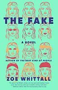 E-Book (epub) The Fake von Zoe Whittall