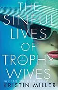 E-Book (epub) The Sinful Lives of Trophy Wives von Kristin Miller
