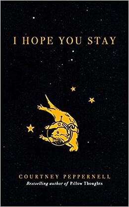 Couverture cartonnée I Hope You Stay de Courtney Peppernell