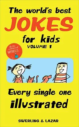 E-Book (epub) The World's Best Jokes for Kids, Volume 1 von Ralph Lazar, Napoleon Hill