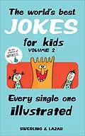 E-Book (epub) The World's Best Jokes for Kids, Volume 2 von Ralph Lazar, Napoleon Hill