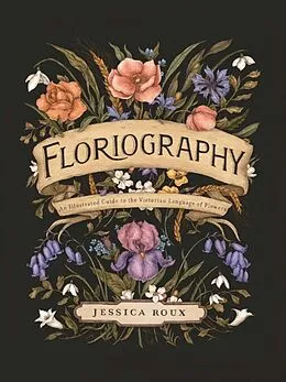 Fester Einband Floriography von Jessica Roux