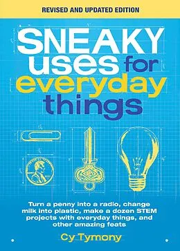 E-Book (epub) Sneaky Uses for Everyday Things, Revised Edition von Cy Tymony