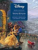 Kartonierter Einband Disney Dreams Collection Thomas Kinkade Studios Disney Princess Coloring Book von Kinkade Thomas