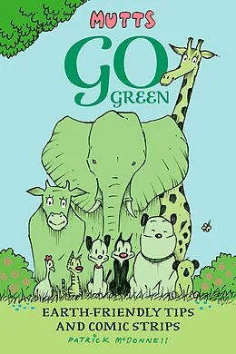 E-Book (epub) Mutts Go Green von Patrick McDonnell