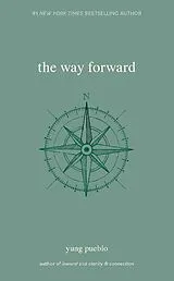 Kartonierter Einband The Way Forward von Yung Pueblo