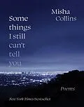 E-Book (epub) Some Things I Still Can't Tell You von Misha Collins