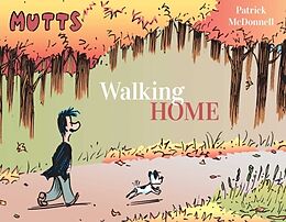 Broché Mutts: Walking Home de Patrick McDonnell