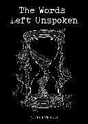 Couverture cartonnée The Words Left Unspoken de Allie Michelle