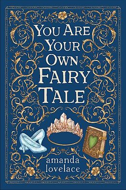 Fester Einband you are your own fairy tale von Amanda Lovelace
