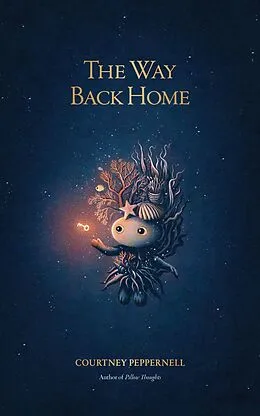 E-Book (epub) The Way Back Home von Courtney Peppernell