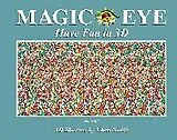 Fester Einband Magic Eye: Have Fun in 3D von Smith Cheri