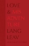 Livre Relié Love & Misadventure 10th Anniversary Collector's Edition de Lang Leav