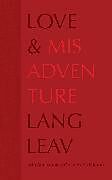 Livre Relié Love & Misadventure 10th Anniversary Collector's Edition de Leav Lang