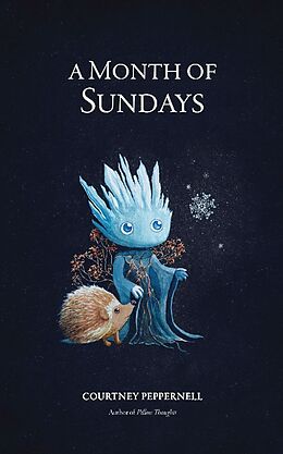 Couverture cartonnée A Month of Sundays de Courtney Peppernell