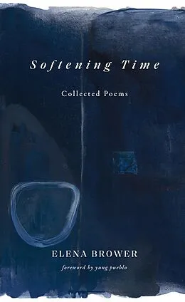 E-Book (epub) Softening Time von Elena Brower