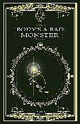 Couverture cartonnée Body's a Bad Monster de Rowan Perez
