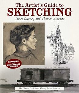 Couverture cartonnée The Artist's Guide to Sketching de James Gurney, Kinkade Thomas